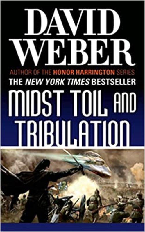 Book cover for "Midst Toil and Tribulation" by David Weber