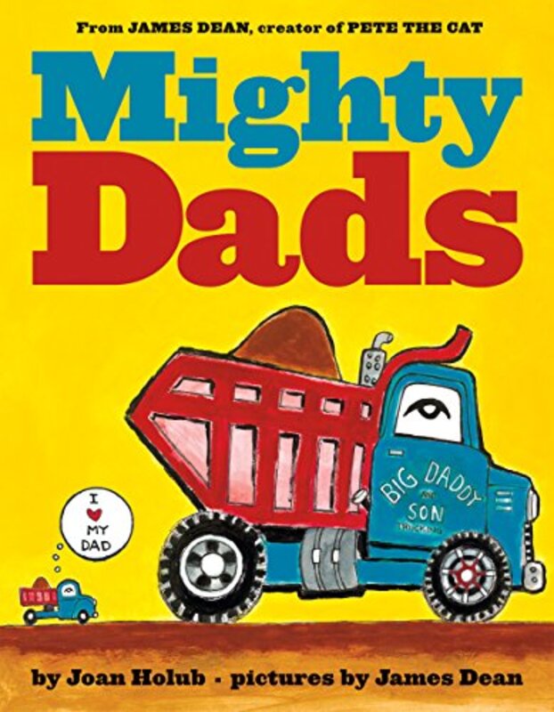Book cover for "Mighty Dads" by Joan Holub