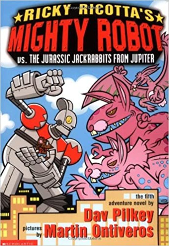 Book cover for "Mighty Robot vs. the Jurassic Jackrabbits from Jupiter" by Dav Pilkey