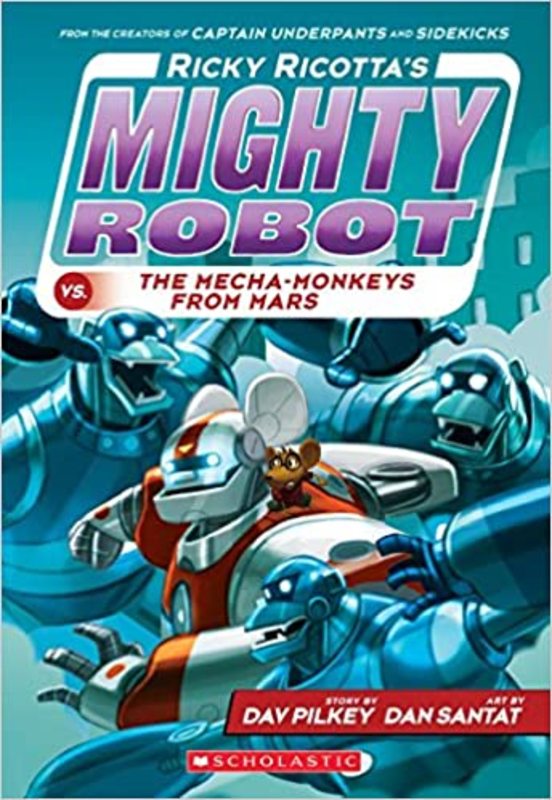 Book cover for "Mighty Robot vs. the Mecha-Monkeys from Mars" by Dav Pilkey