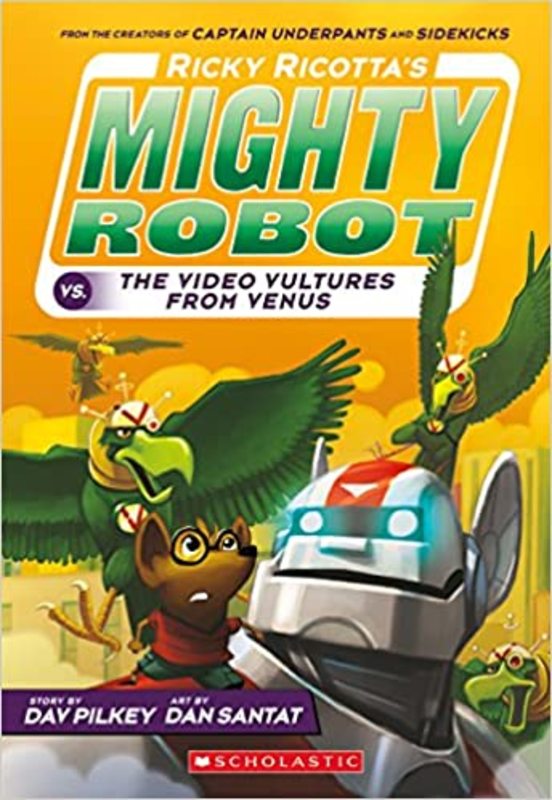 Book cover for "Mighty Robot vs. the Voodoo Vultures from Venus" by Dav Pilkey
