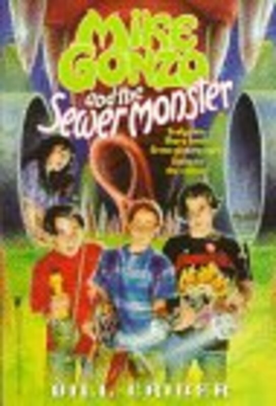 Book cover for "Mike Gonzo and the Sewer Monster" by Bill Crider