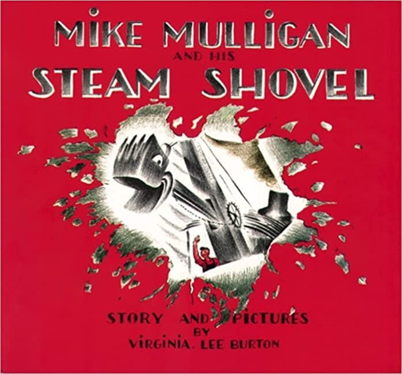 Book cover for "Mike Mulligan and His Steam Shovel" by Virginia Lee Burton