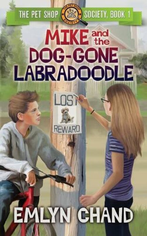 Book cover for "Mike and the Dog-Gone Labradoodle" by Emlyn Chand