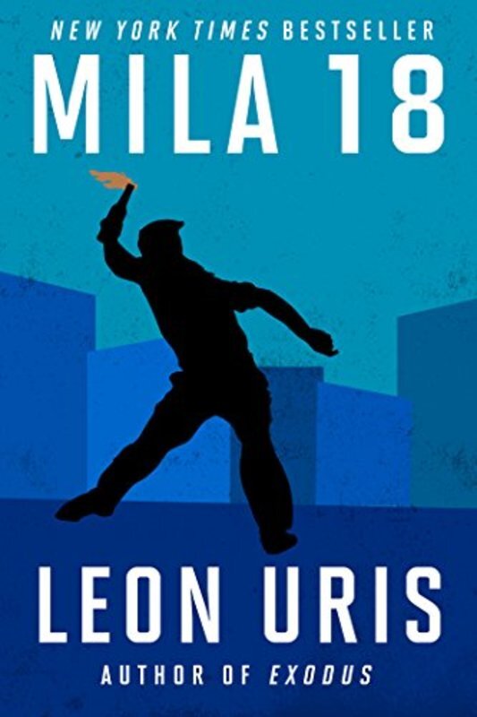 Book cover for "Mila 18" by Leon Uris