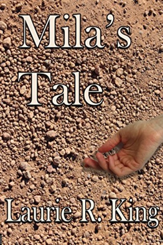 Book cover for "Mila's Tale" by Laurie R King