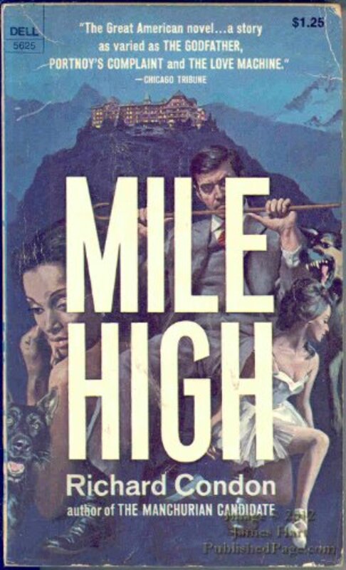 Book cover for "Mile High" by Richard Condon
