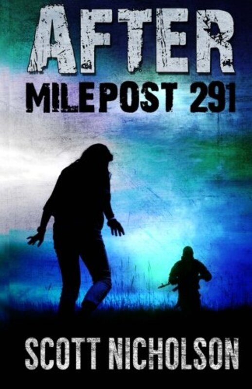 Book cover for "Milepost 291" by Scott Nicholson