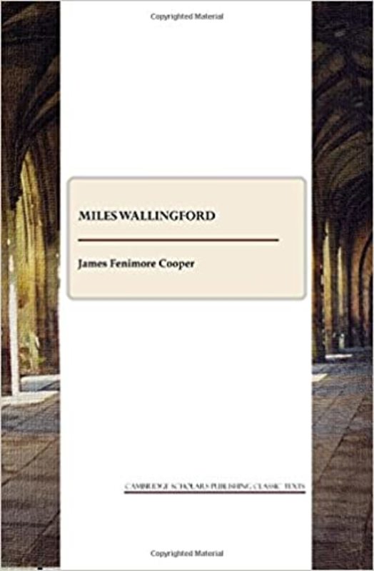 Book cover for "Miles Wallingford" by James Fenimore Cooper