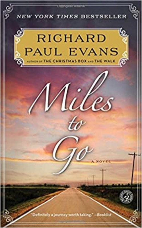 Book cover for "Miles to Go" by Richard Paul Evans