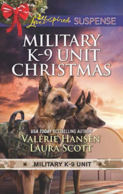Book cover for "Military K-9 Unit Christmas: Christmas EscapeYuletide Target" by Laura Scott