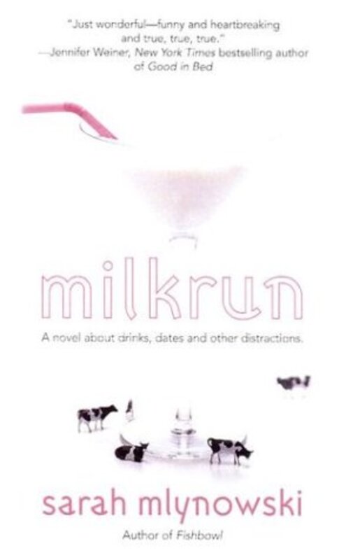 Book cover for "Milkrun" by Sarah Mlynowski