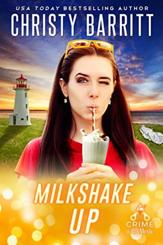 Book cover for "Milkshake Up" by Christy Barritt