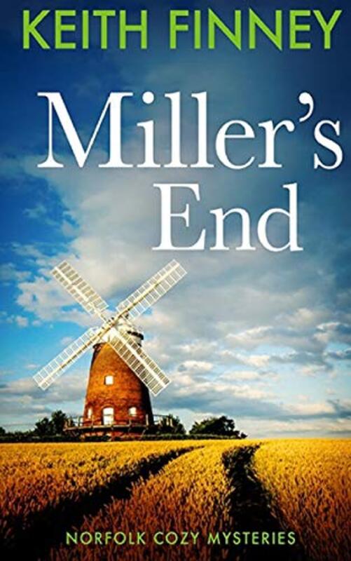 Book cover for "Miller's End" by Keith Finney