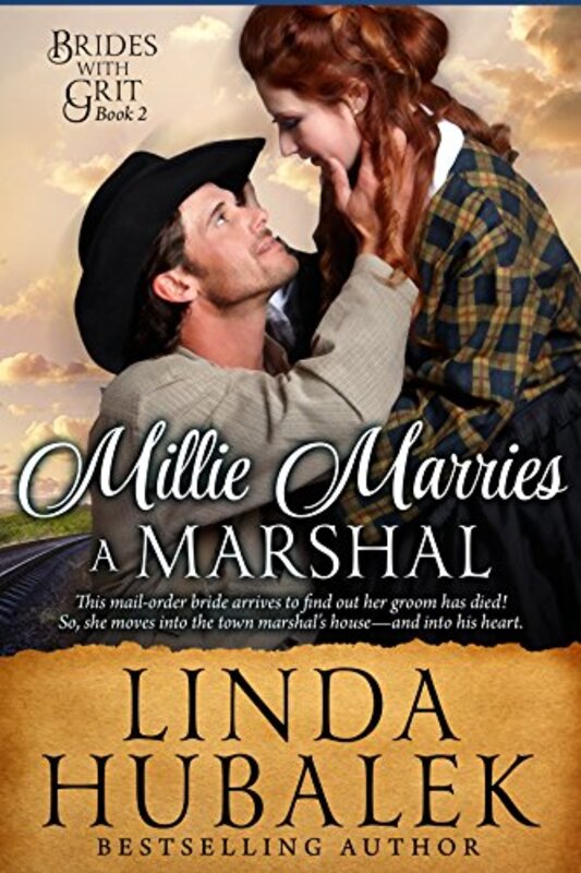 Book cover for "Millie Marries a Marshal" by Linda K Hubalek