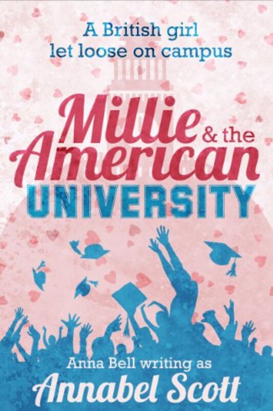 Book cover for "Millie and the American University" by Anna Bell