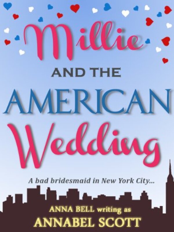 Book cover for "Millie and the American Wedding" by Anna Bell