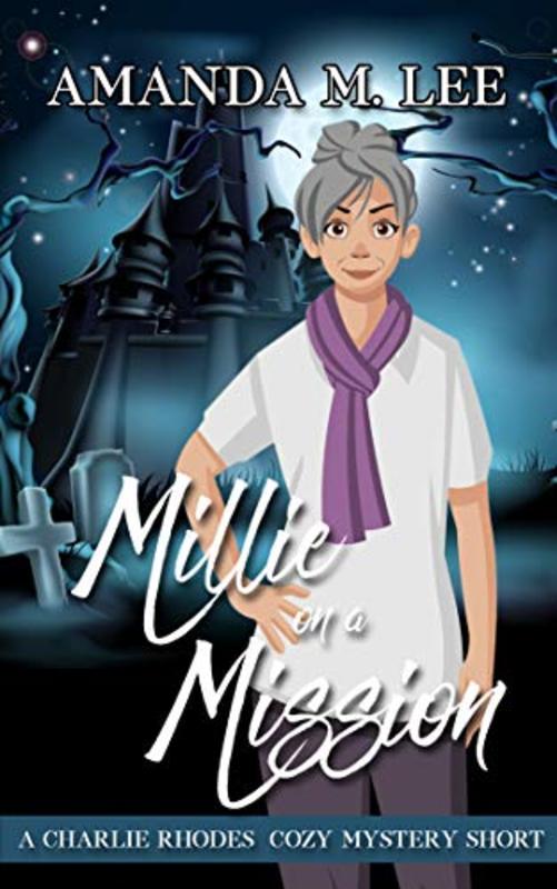 Book cover for "Millie on a Mission" by Amanda M Lee