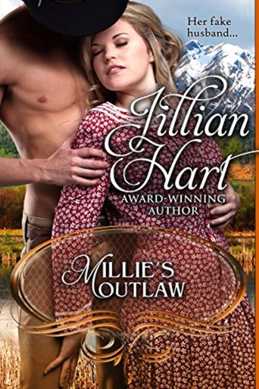 Book cover for "Millie's Outlaw" by Jillian Hart