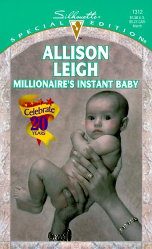 Book cover for "Millionaire's Instant Baby" by Allison Leigh
