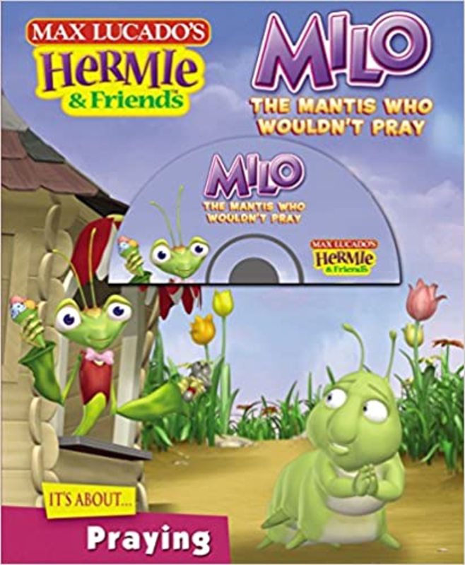 Book cover for "Milo, the Mantis Who Wouldn't Pray" by Max Lucado