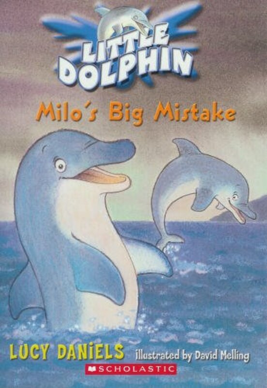 Book cover for "Milo's Big Mistake" by Lucy Daniels