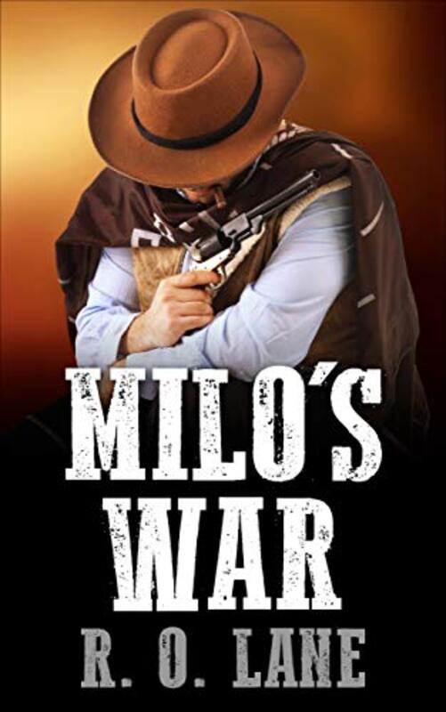 Book cover for "Milo's War" by RO Lane