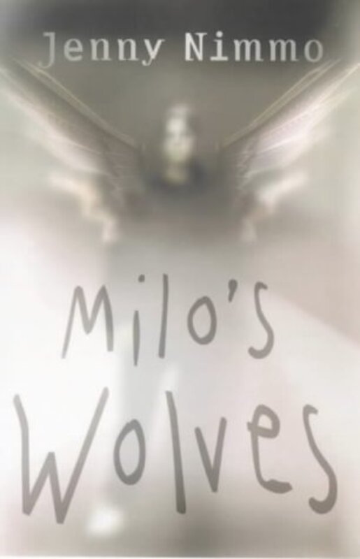 Book cover for "Milo's Wolves" by Jenny Nimmo