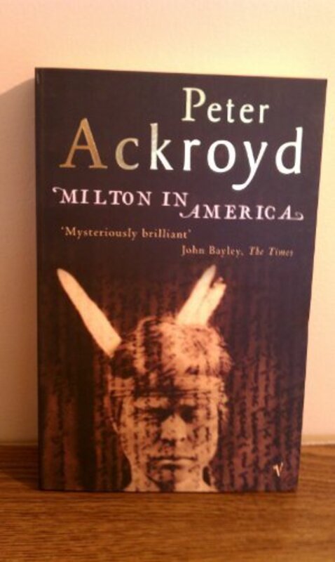 Book cover for "Milton in America" by Peter Ackroyd