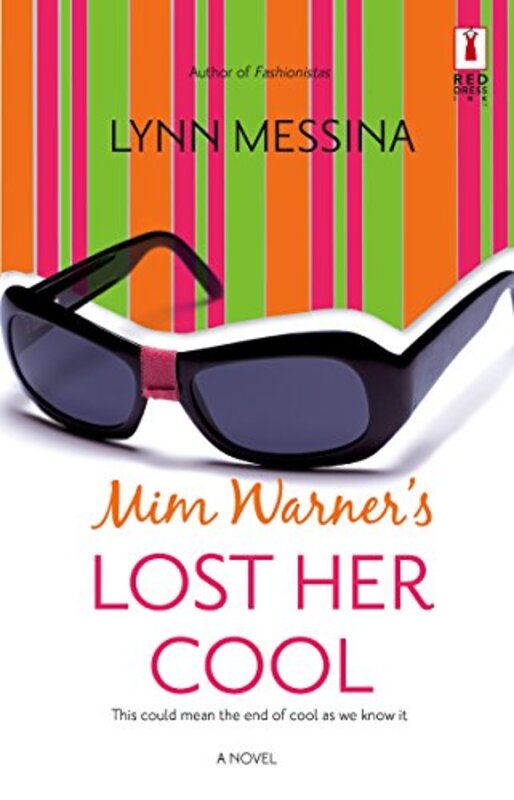 Book cover for "Mim Warner's Lost Her Cool" by Lynn Messina
