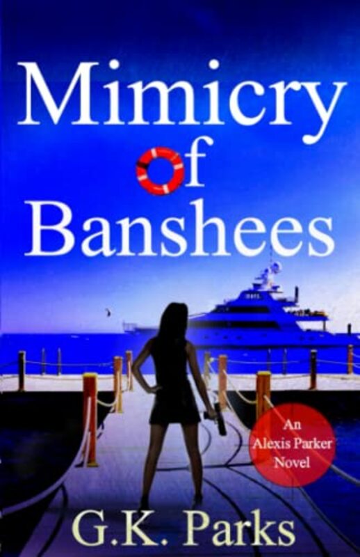 Book cover for "Mimicry of Banshees" by GK Parks