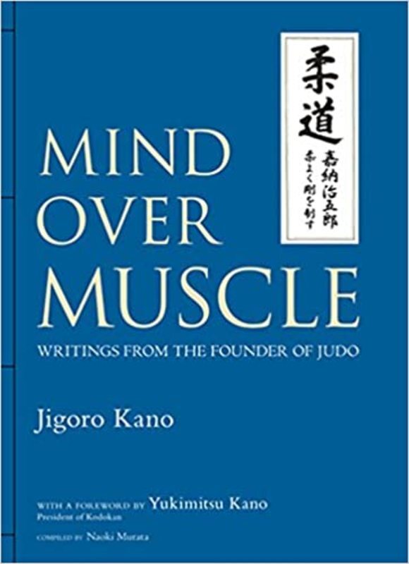 Book cover for "Mind Over Muscle" by Jigoro Kano
