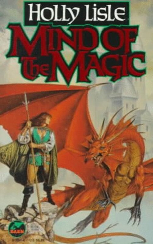Book cover for "Mind of the Magic" by Holly Lisle
