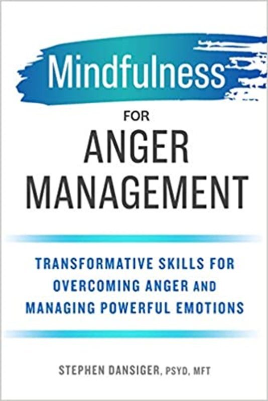 Book cover for "Mindfulness for Anger Management" by Stephen Dansiger