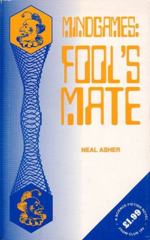 Book cover for "Mindgames: Fool's Mate" by Neal Asher