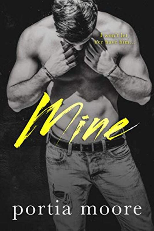 Book cover for "Mine" by Portia Moore