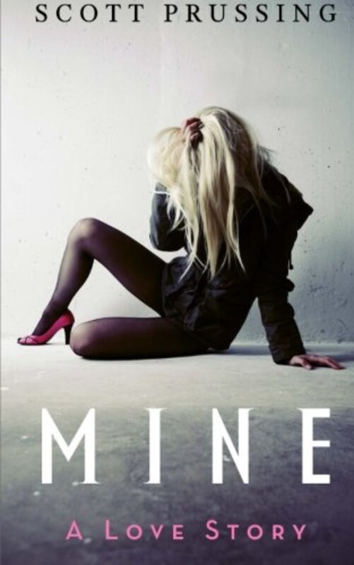Book cover for "Mine" by Scott Prussing