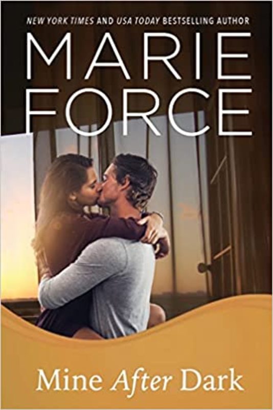 Book cover for "Mine After Dark" by Marie Force