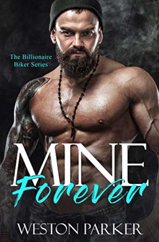 Book cover for "Mine Forever #1" by Weston Parker
