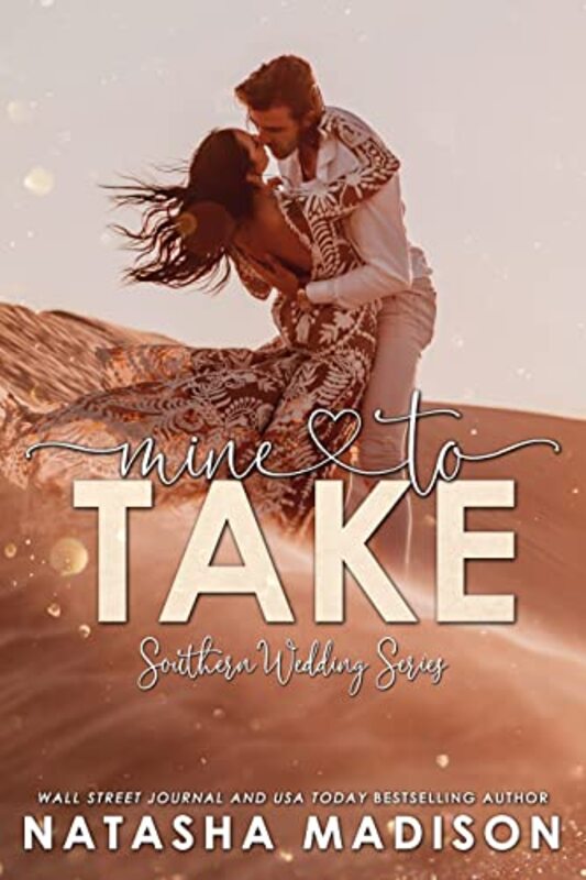 Book cover for "Mine To Take" by Natasha Madison