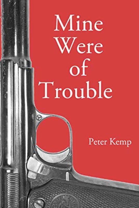 Book cover for "Mine Were of Trouble" by Peter Kemp