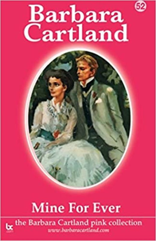 Book cover for "Mine for Ever" by Barbara Cartland