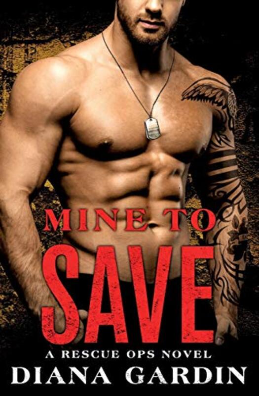 Book cover for "Mine to Save" by Diana Gardin