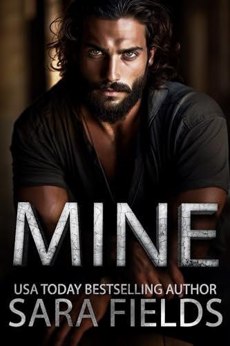 Book cover for "Mine" by Sara Fields