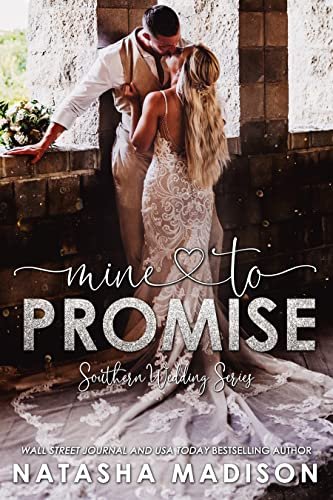 Book cover for "Mine To Promise" by Natasha Madison