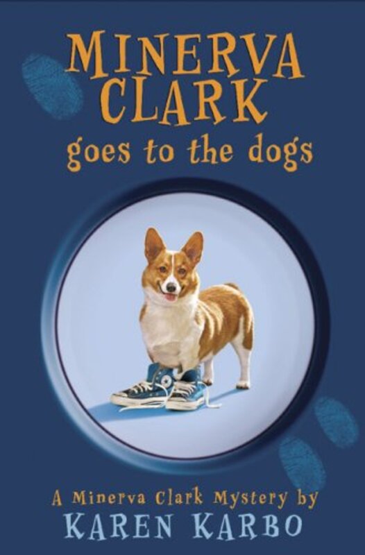 Book cover for "Minerva Clark Goes to the Dogs" by Karen Karbo