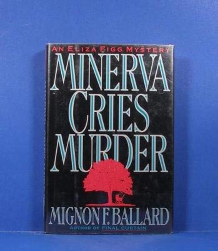 Book cover for "Minerva Cries Murder" by Mignon F Ballard