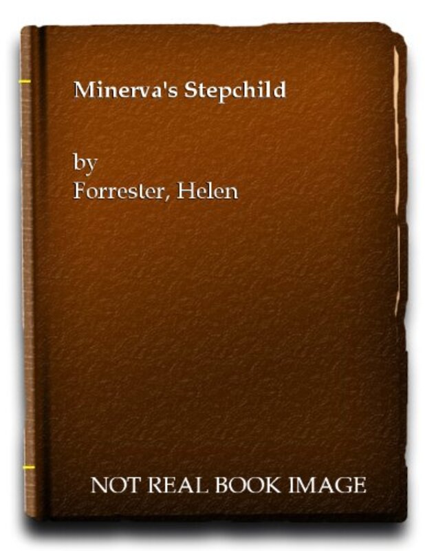 Book cover for "Minerva's Stepchild / Liverpool Miss" by Helen Forrester