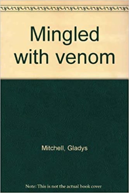 Book cover for "Mingled with Venom" by Gladys Mitchell