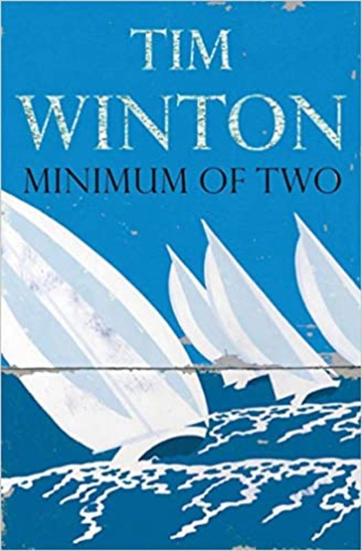 Book cover for "Minimum of Two" by Tim Winton